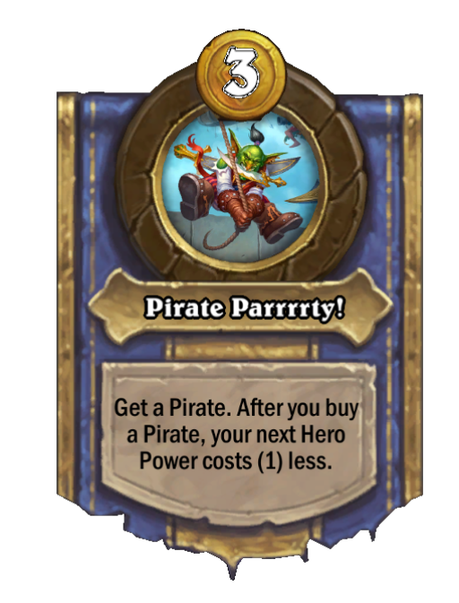 Pirate Parrrrty! — Hero Power — Hearthstone Battlegrounds card