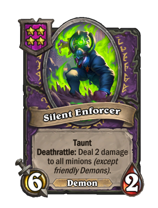 Silent Enforcer — Tier 4 — Demon — Minion — 6/2 — Taunt, Deathrattle — Hearthstone Battlegrounds card