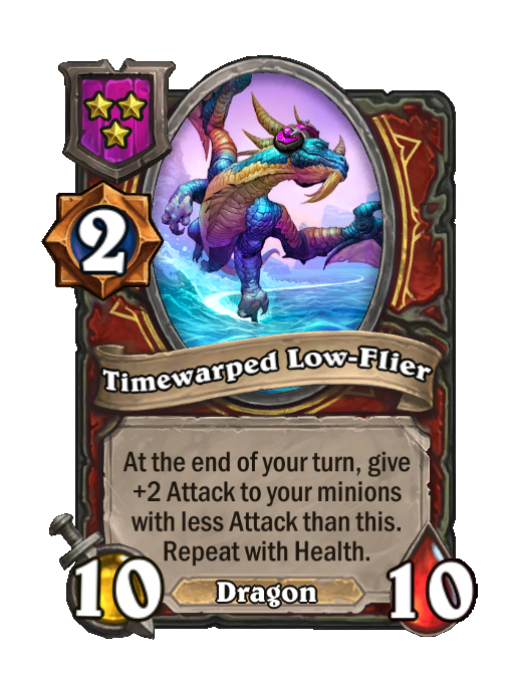 Timewarped Low-Flier — Tier 3 — Dragon — Minion — 10/10 — End of Turn — Hearthstone Battlegrounds card