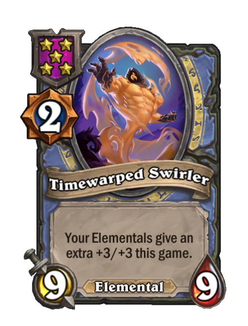 Timewarped Swirler — Tier 5 — Elemental — Minion — 9/9 — Aura — Hearthstone Battlegrounds card