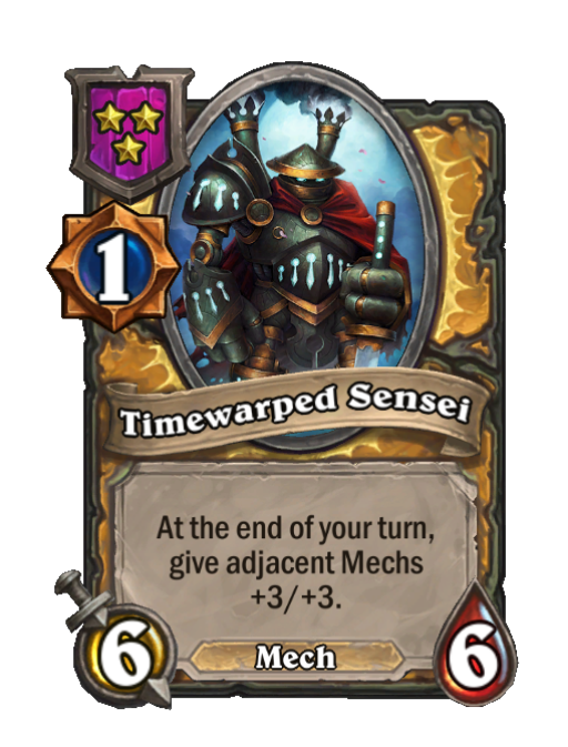 Timewarped Sensei — Tier 3 — Mech — Minion — 6/6 — End of Turn — Hearthstone Battlegrounds card