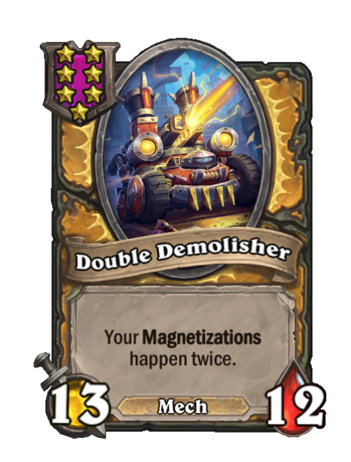 Double Demolisher — Tier 7 — Mech — Minion — 13/12 — Aura — Hearthstone Battlegrounds card