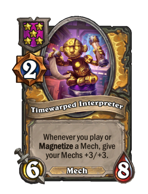 Timewarped Interpreter — Tier 5 — Mech — Minion — 6/8 — Hearthstone Battlegrounds card