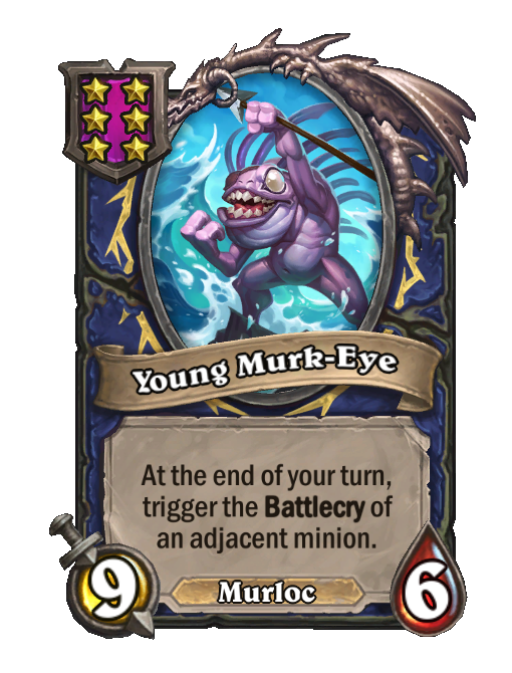 Young Murk-Eye — Tier 6 — Murloc — Minion — 9/6 — End of Turn — Hearthstone Battlegrounds card