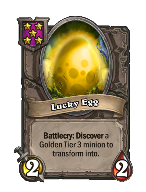 Lucky Egg — Tier 5 — Minion — 2/2 — Battlecry, Discover — Hearthstone Battlegrounds card