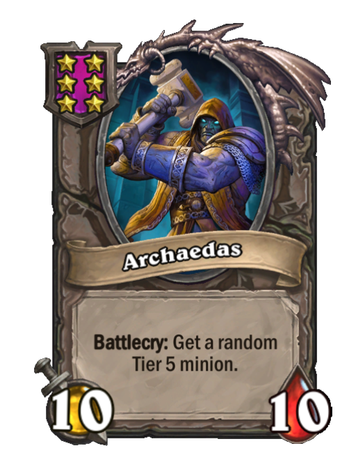 Archaedas — Tier 6 — Minion — 10/10 — Battlecry — Hearthstone Battlegrounds card