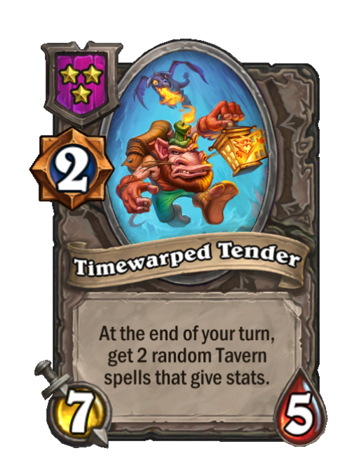Timewarped Tender — Tier 3 — Minion — 7/5 — End of Turn — Hearthstone Battlegrounds card