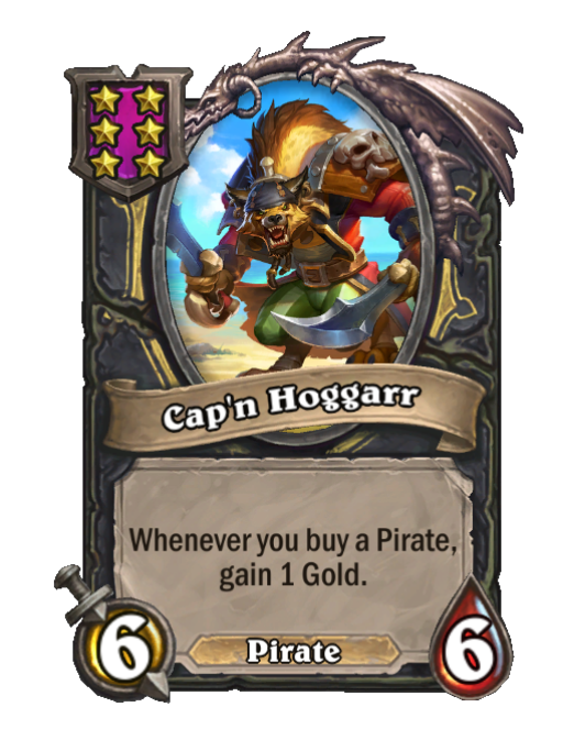 Cap'n Hoggarr — Tier 6 — Pirate — Minion — 6/6 — Hearthstone Battlegrounds card