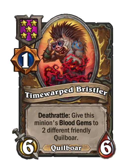 Timewarped Bristler — Tier 5 — Quilboar — Minion — 6/6 — Deathrattle — Hearthstone Battlegrounds card