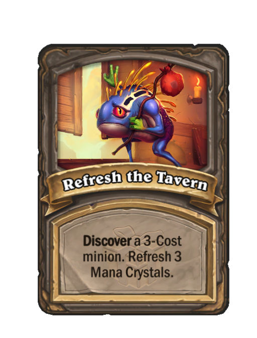 Refresh the Tavern — Spell — Discover — Hearthstone Battlegrounds card