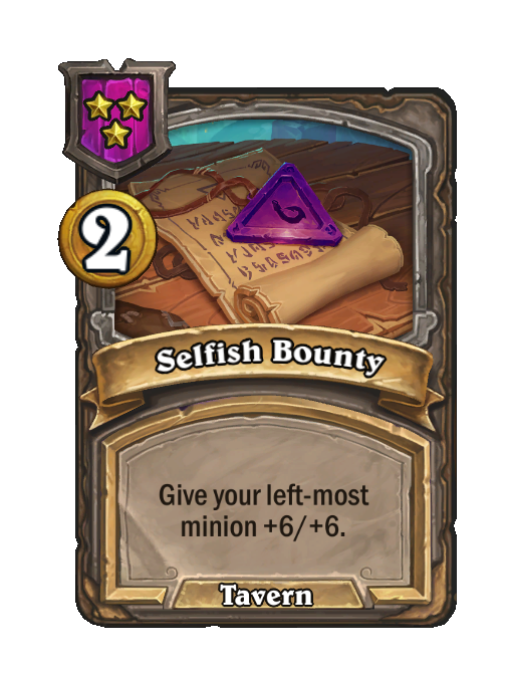 Selfish Bounty — Tier 3 — Spell — Hearthstone Battlegrounds card