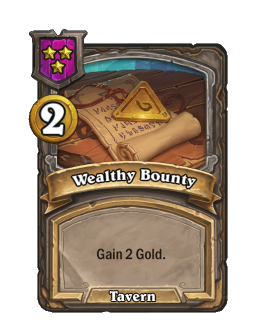 Wealthy Bounty — Tier 3 — Spell — Hearthstone Battlegrounds card