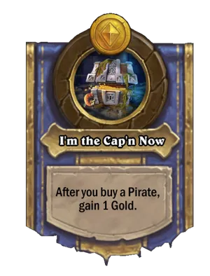 I'm the Cap'n Now card