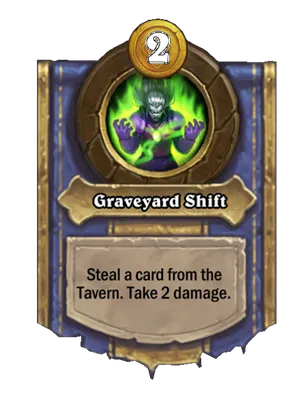 Graveyard Shift card