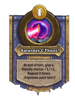 Saturday C'Thuns! card