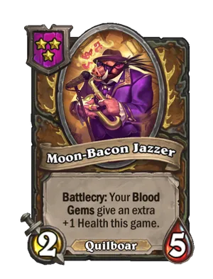 Moon-Bacon Jazzer