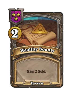 Wealthy Bounty