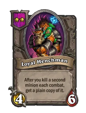 Loyal Henchman card