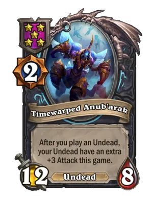 Timewarped Anub'arak card