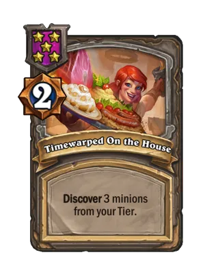 Timewarped On the House card