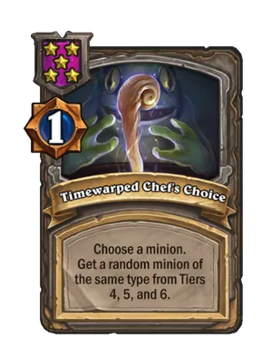 Timewarped Chef's Choice card