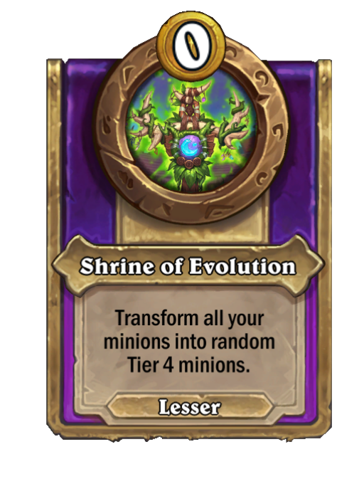 Shrine of Evolution — Trinket — Hearthstone Battlegrounds card