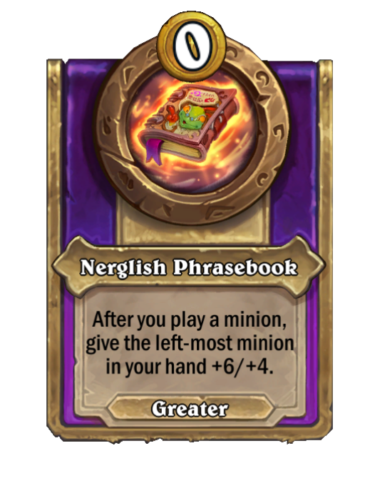 Nerglish Phrasebook — Trinket — Hearthstone Battlegrounds card