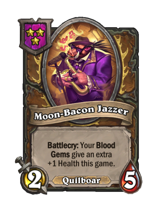 Moon-Bacon Jazzer
